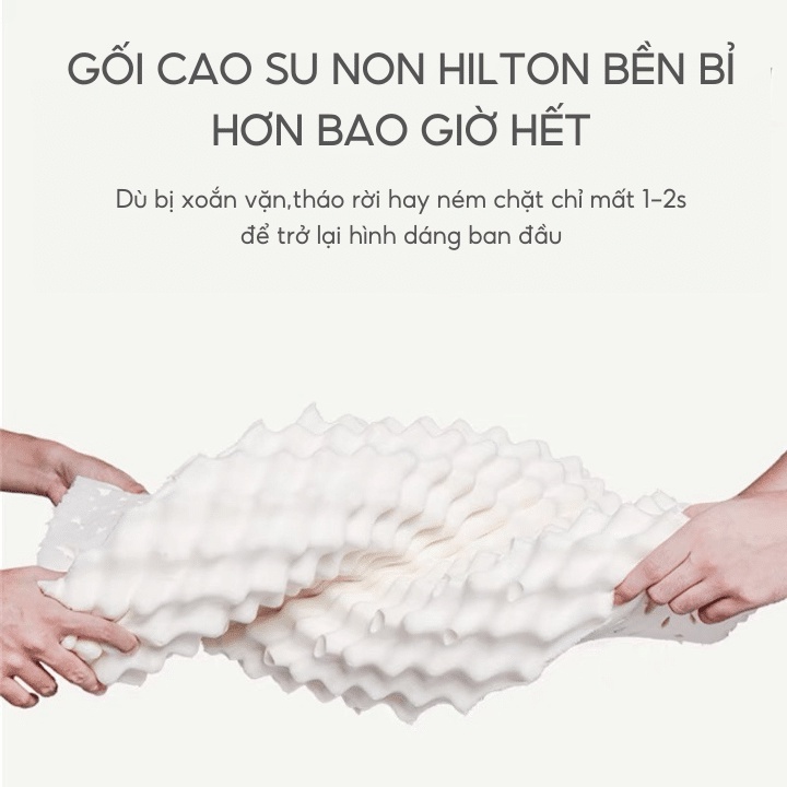 Gối Cao Su Non HILTON Cao Cấp Siêu Êm Ái - Ngủ Ngon - Chống Đau Nhức Mỏi Vai Gáy- Có Video Ảnh Thật