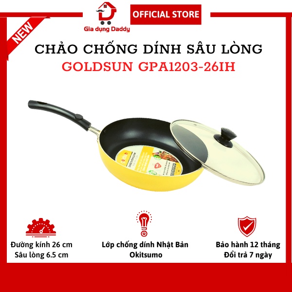 Chảo chống dính sâu lòng Goldsun GPA1203-26IH, Đường kính 26 cm Sử dụng bếp từ bếp hồng ngoại, Bảo hành 12 tháng