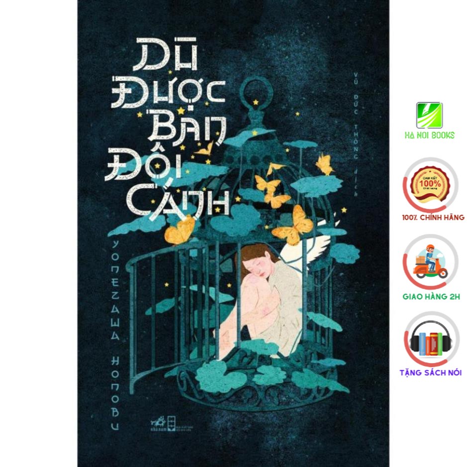 Sách Nhã Nam - Kem Đá 6: Dù được ban đôi cánh [Tặng Bookmark]