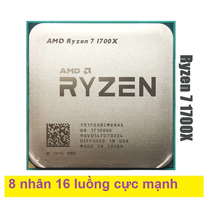 Chip xử lý AMD Ryzen 7 1700X 8 nhân 16 luồng 3.4GHz 20M hàng cũ
