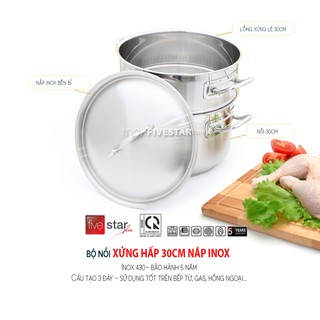 Bộ nồi xửng hấp 30cm nấp inox