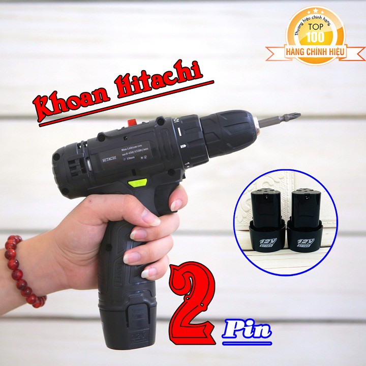 Khoan Pin 12V HITACHI Loại 2 Pin Siêu Khỏe