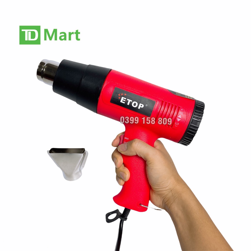 Máy khò nóng ETOP công suất 2000w Có Chỉnh Tốc