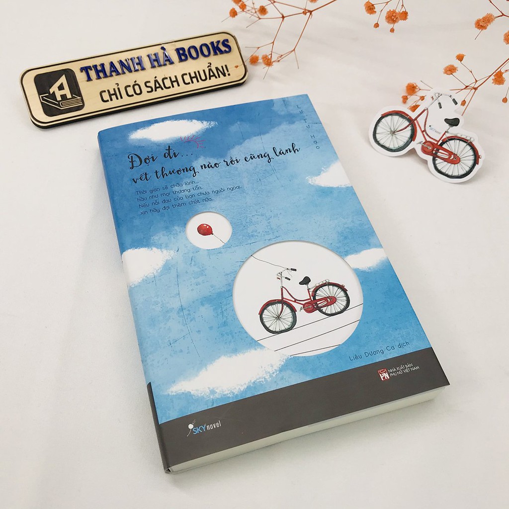 Sách - Đợi Đi… Vết Thương Nào Rồi Cũng Lành (Kèm Bookmark) | BigBuy360 - bigbuy360.vn