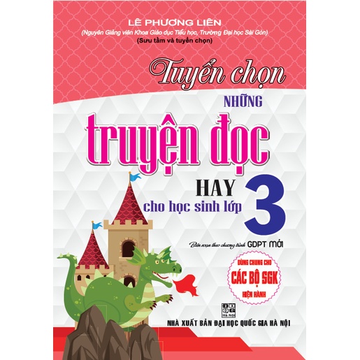 Sách - Tuyển chọn những truyện đọc hay cho học sinh lớp 3 (dùng chung cho các sách giáo khoa mới hiện hành)