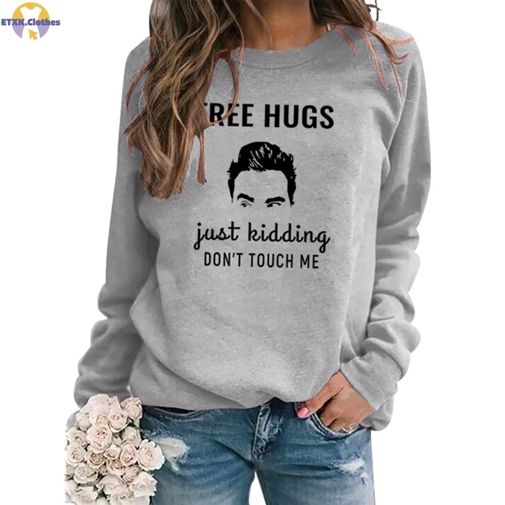 Etxk Free Hugs Just Kidding Áo nỉ tay dài cổ tròn Unisex