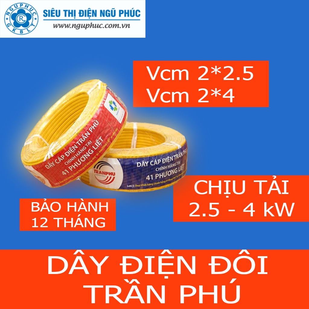 DÂY ĐIỆN ĐÔI TRẦN PHÚ - VCm 2 x 2.5mm; 2 x 4mm