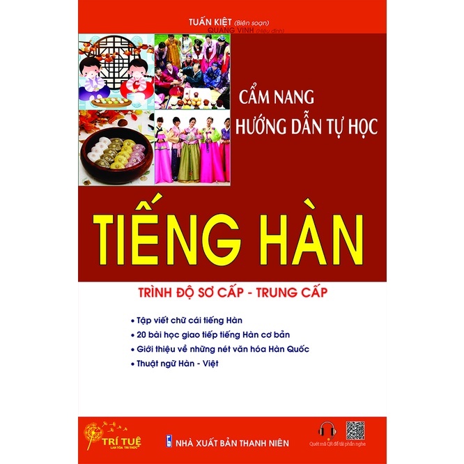 Sách - Cẩm nang hướng dẫn tự học tiếng Hàn trình độ sơ cấp - trung cấp (Trí Tuệ)