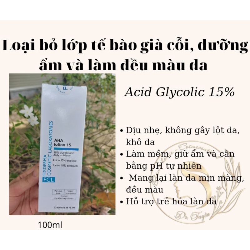 Lotion Làm Sạch Da, Tẩy Tế Bào Chết, Làm Sáng Da FCL AHA 15 – 100ml