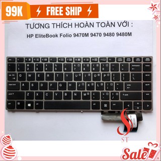 [NEW]Bàn Phím HP EliteBook Folio 9470M ❤️FREESHIP❤️ 9470 9480 9480m