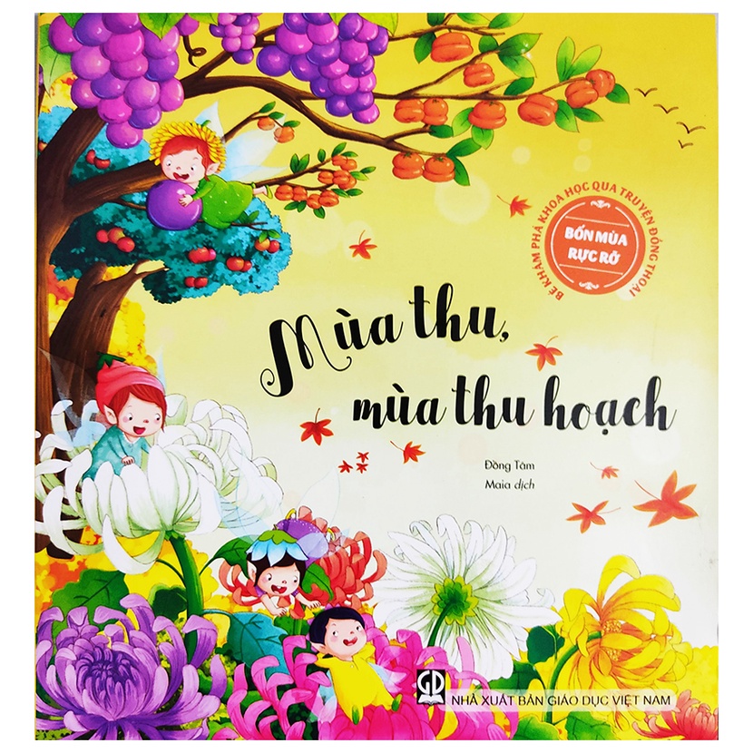 Sách cho bé - Bé khám phá khoa học qua truyện đồng thoại - Bốn mùa rực rỡ (Bộ 4 cuốn)