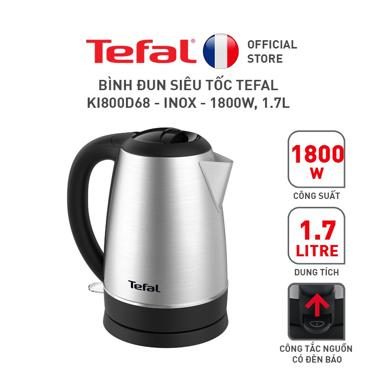 [Mã ELTEFAL09 giảm 5% đơn 500K] Bình đun siêu tốc Tefal KI800D68 - inox - 1800W, 1.7L