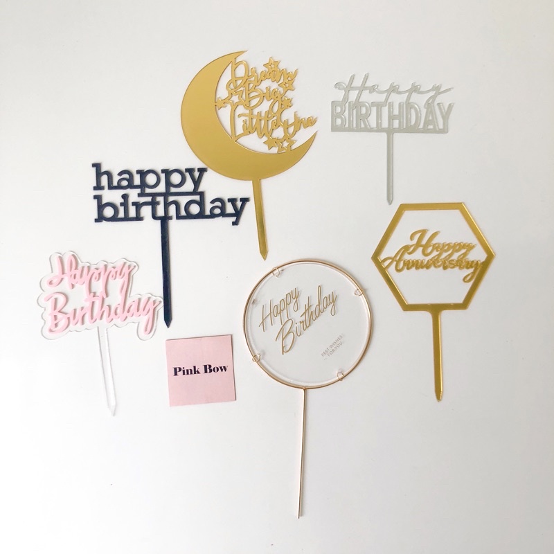 Topper nhựa Mica chữ Happy Birthday/Happy anniversary đủ màu sắc và kiểu dáng