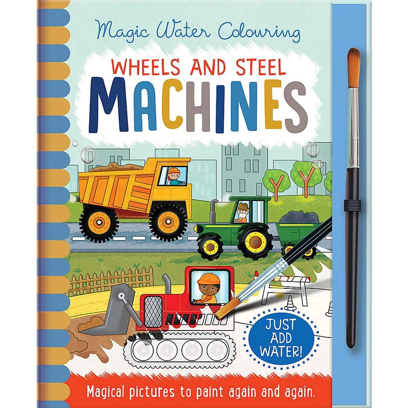 Sách - Anh: Magic Water Colouring Wheels And Steel - Machines