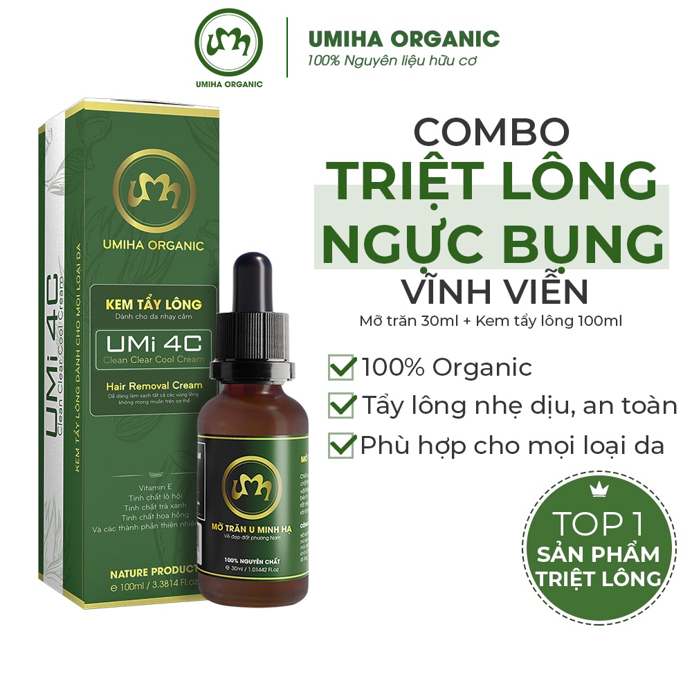 Triệt lông Ngực Bụng vĩnh viễn UMIHA ORGANIC với Mỡ trăn nguyên chất 30ml U Minh Hạ và Kem tẩy lông Umi4C 100ml