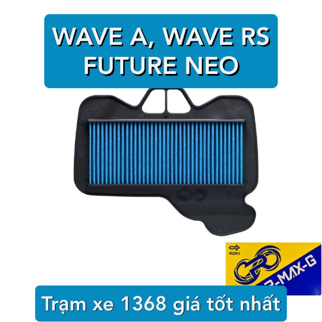 Lọc gió Rmax Roki xe Wave S, RS 100cc (2006-2009), Future Neo, Wave A (2010 - 2016) lọc bụi tốt tiết kiệm xăng