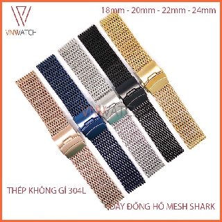 Dây đồng hồ kim loại dạng lưới lớn (mesh shark)