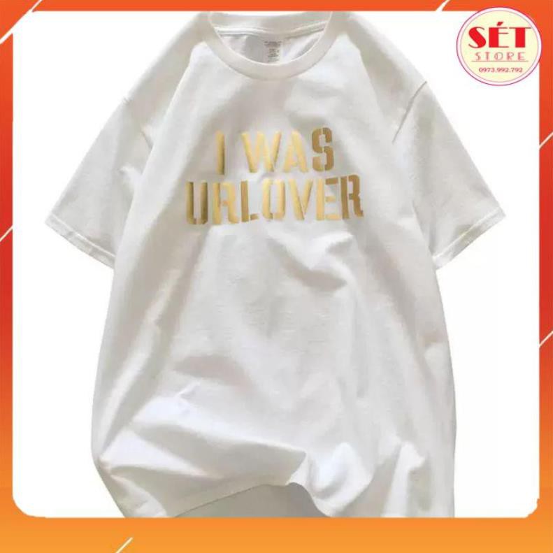 - Áo thun nam nữ cotton Chữ ngực I WAS - 2 màu đen trắng 65kg đổ về - Sét store AT03 giá rẻ