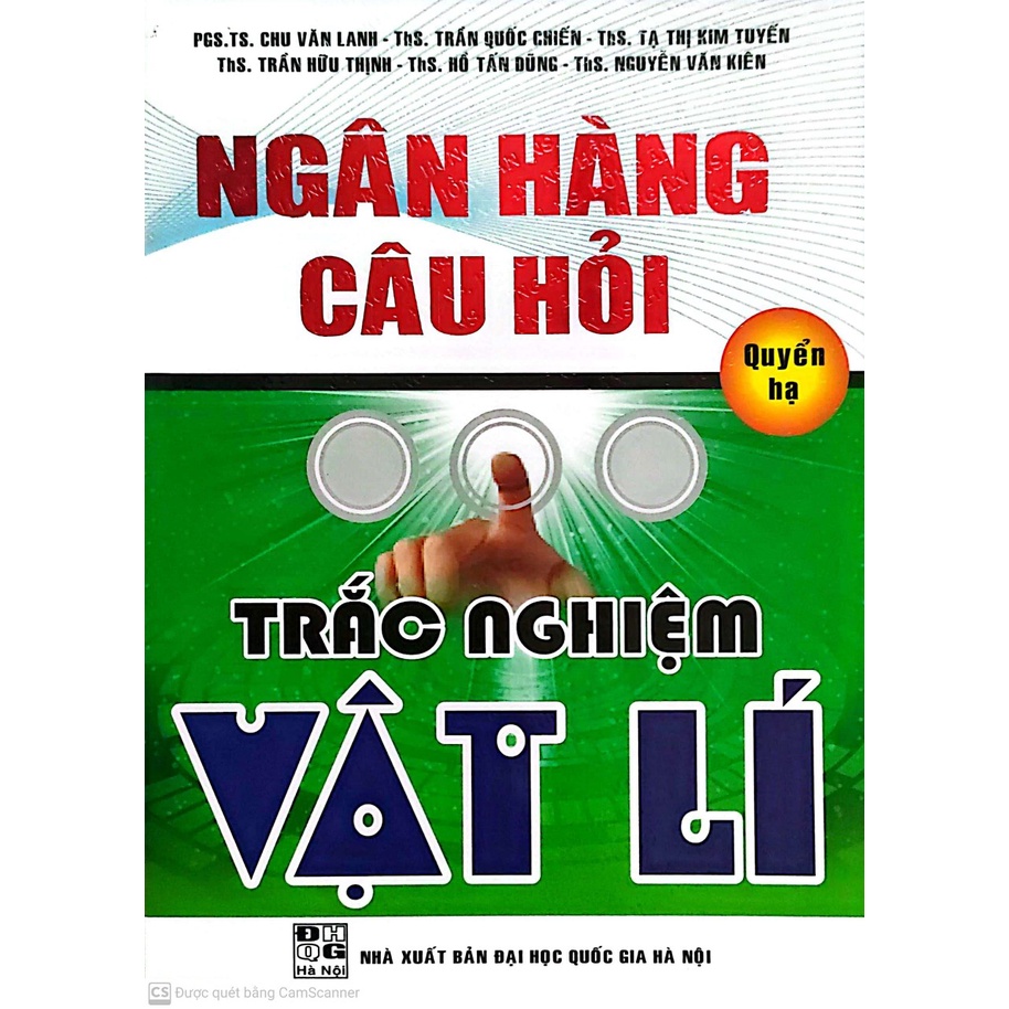Sách - Ngân Hàng Câu Hỏi Trắc Nghiệm Vật Lí - Quyển Hạ