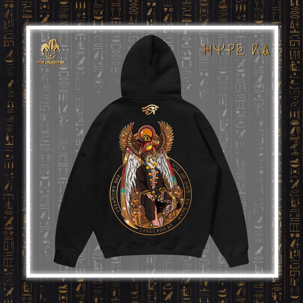 The Laughter - Hoodie Hype Ra - God Of The Sun - Áo nỉ mũ- NỈ DA CÁ
