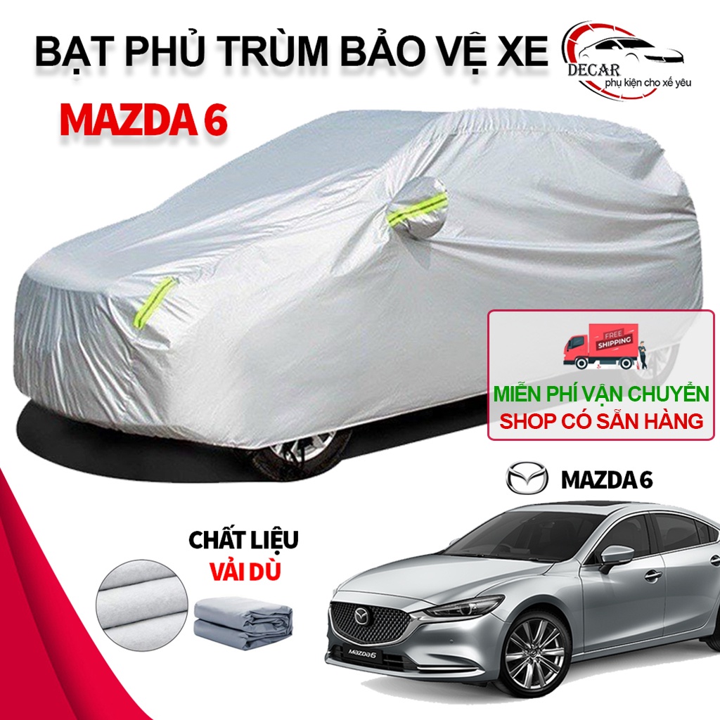 Bạt phủ xe oto mazda 6 chất liệu vải dù oxford cao cấp , áo trùm phủ kín che nắng, che mưa không thấm nước