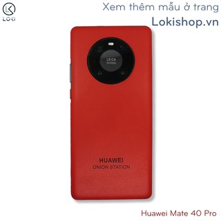 Dán da Huawei Mate 40 Pro theo yêu cầu