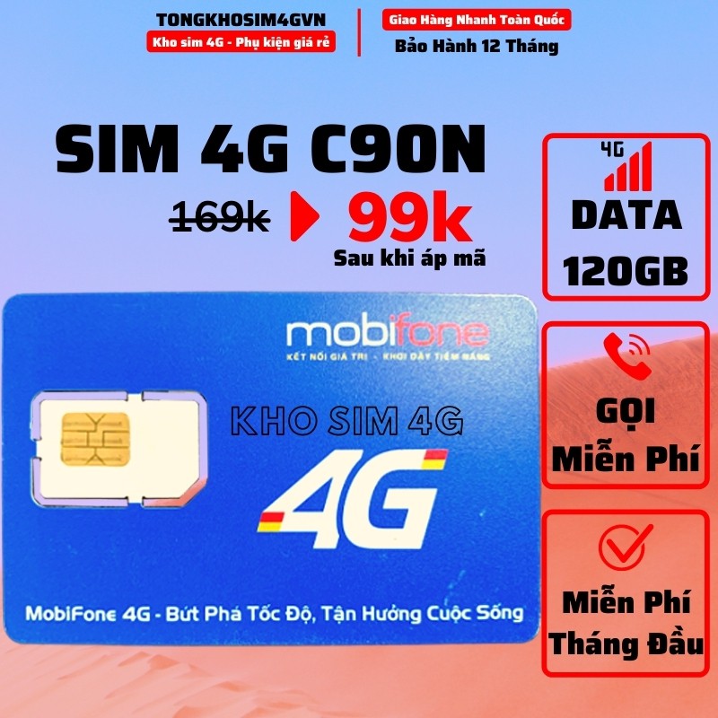 Sim 4G Mobifone C90N 4Gb/Ngày + Sim FV119 Data 180Gb Free 2 Tháng - Free Gọi - Không Giới Hạn Data