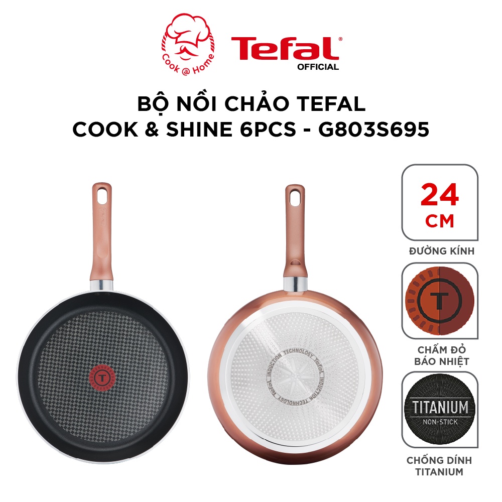 Bộ nồi Tefal chảo Cook&amp;Shine 6pcs - G803S695