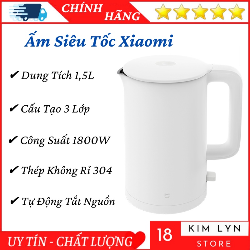 Ấm Siêu Tốc Xiaomi Mijia 1A Nhanh Sôi Bền Đẹp Hàng Chính Hãng - Bảo Hành 12 Tháng