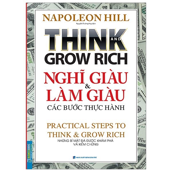 Sách - bussinessbooks - Think and grow rich Nghĩ giàu và làm giàu các bước thực hành