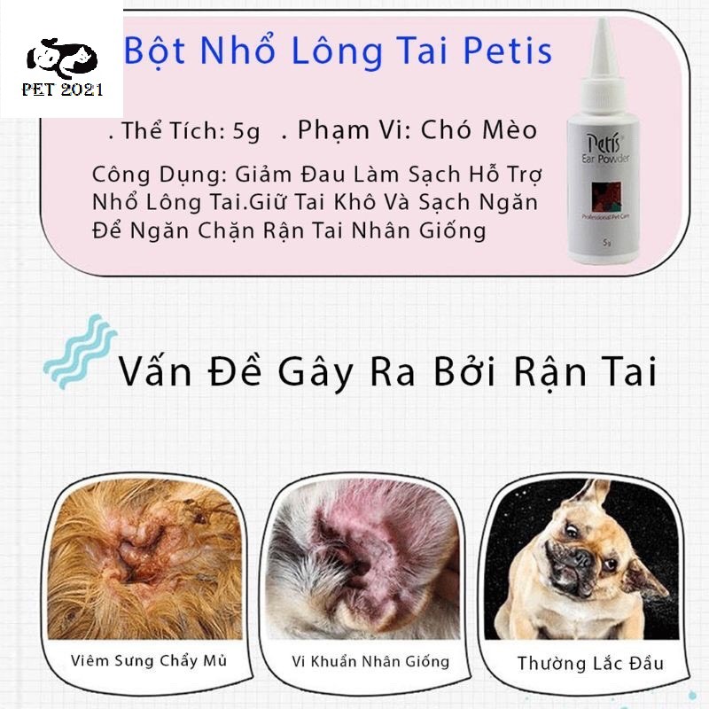 Bột Nhổ Lông Tai Petis Ear Powder Cho Chó Mèo Lọ 5g - PET 2021