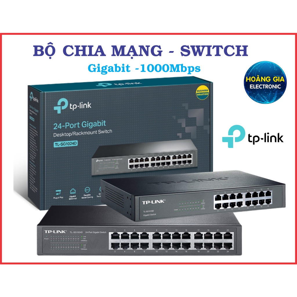Bộ chia mạng Gigabit - Switch TP-Link 1000Mbps (1.0Gbps) 16 port | 24 port Gigibit {Chính Hãng} TL-SG1016D | TL-SG1024D