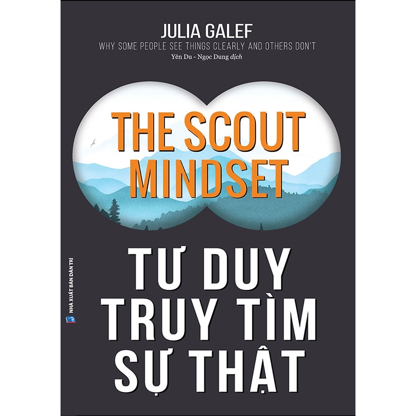 Sách - Tư Duy Truy Tìm Sự Thật - The Scout Mindset
