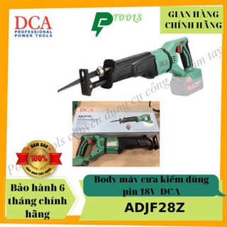 Body máy cưa kiếm dùng pin 18V DCA  ADJF28Z