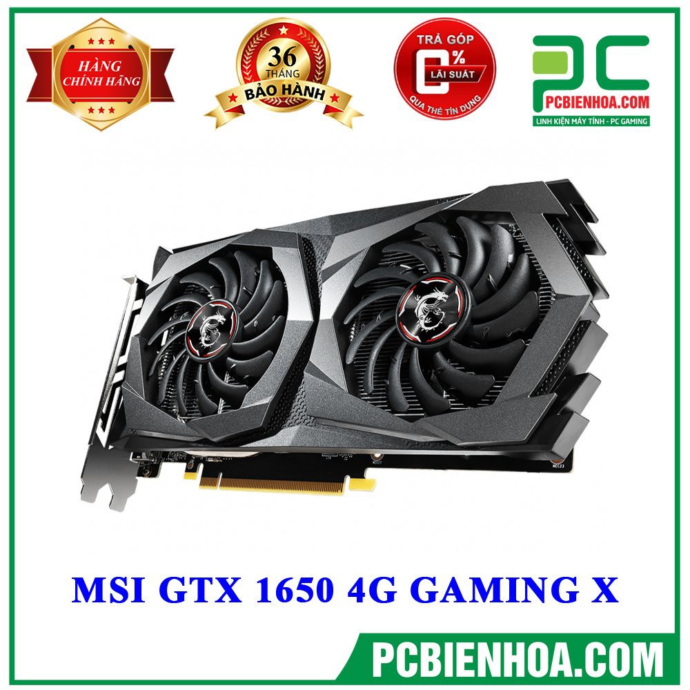 Card màn hình MSI GTX 1650 4G GAMING X