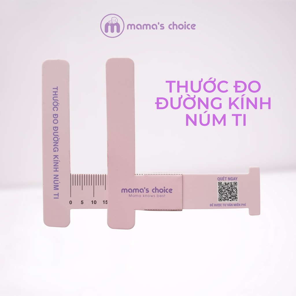🎁Thước Đo Ti Mama's Chocie, Chọn Size Phễu Phù Hợp Cho Mẹ - Hút Sữa Hiệu Quả cho Bé