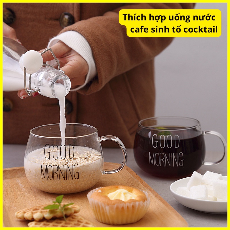 Ly thủy tinh dễ thương uống nước cute GOOD MORNING 350 ml Cốc thủy tinh chịu nhiệt có quai decor OUDECOR