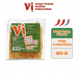 Bánh Tráng Tỏi Ớt Vị Túi Mini 80g - Đặc Sản Đơn Dương