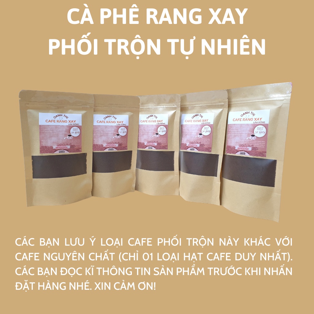 Cafe rang xay TỰ NHIÊN 100%  - OANH THỊ - Lâm Đồng - Gói dùng thử 100GR