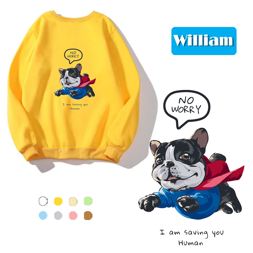 Áo sweater nam nữ in hình Cún cực cute chất nỉ dày dặn, hợp làm áo cặp William - DS189