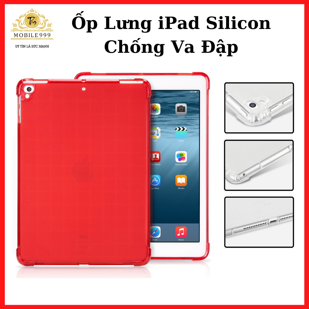 Ốp ipad Silicon chống sốc cực tốt ốp ipad gen 8/Pro 11/9.7/10.5/Air 3/Air 1/Air 2/Gen 5/6...MOBILE999