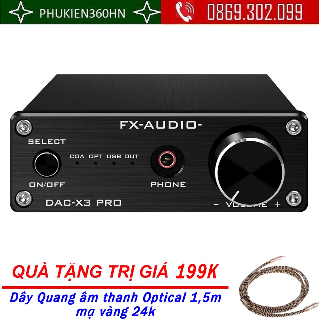 [Mã 155ELSALE giảm 7% đơn 300K] (Quà tặng 199k) Bộ Giải Mã Âm Thanh DAC FX-Audio X3 Pro - Hàng Chính Hãng