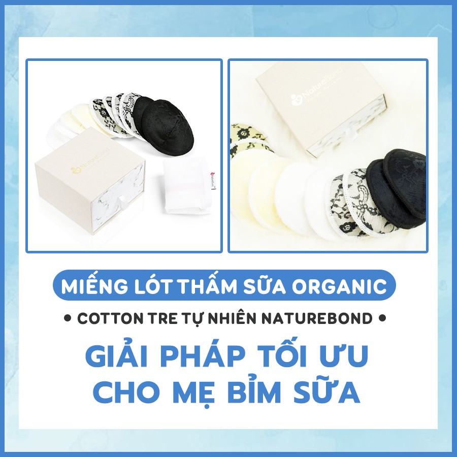 Miếng lót thấm sữa organic Cotton Tre tự nhiên giặt được NatureBond Hoa Kỳ kháng khuẩn 10 tấm 5 thiết kế ren tinh tế