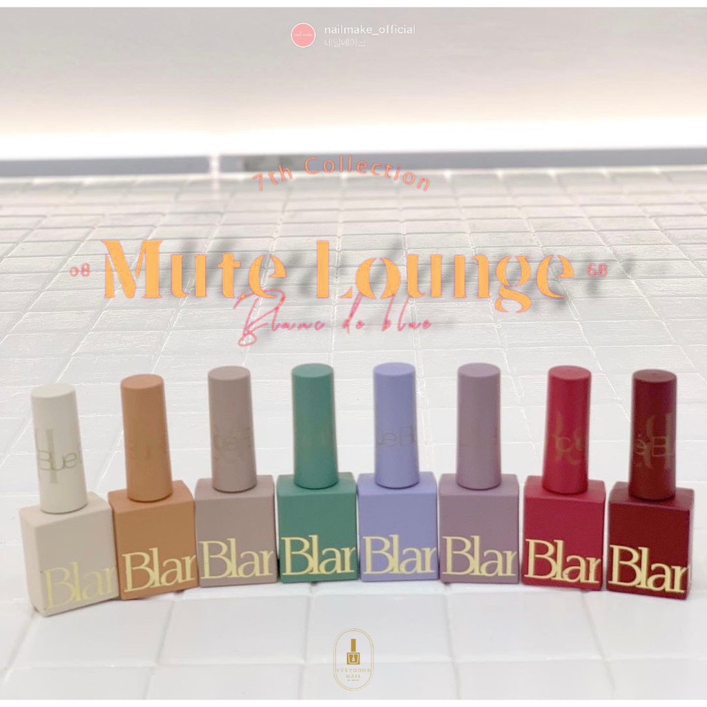 Blanc de blue nail - Sơn gel bán lẻ set Mute Lounge