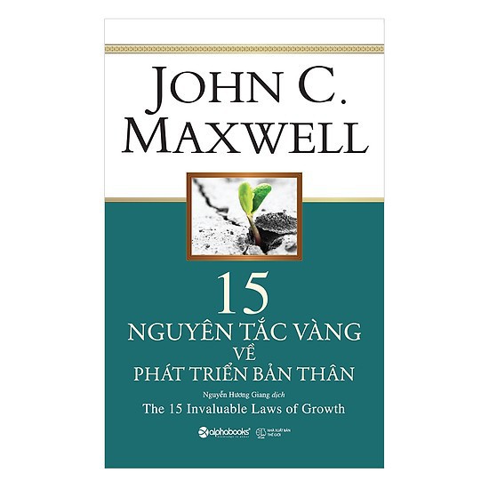 Sách -John C.Maxwell -15 nguyên tắc vàng về phát triển bản thân