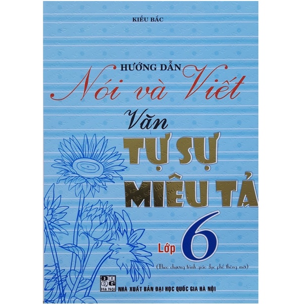 Sách - Hướng dẫn nói và viết văn tự sự miêu tả lớp 6