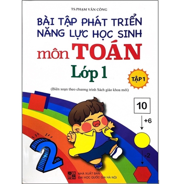 Sách - Bài Tập Phát Triển Năng Lực Học Sinh Môn Toán Lớp 1 - Tập 1