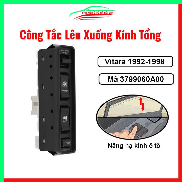 Công tắc kính tổng Suzuki Vitara mã 3799060A00 1992-1998 nâng hạ kính lên xuống ô tô