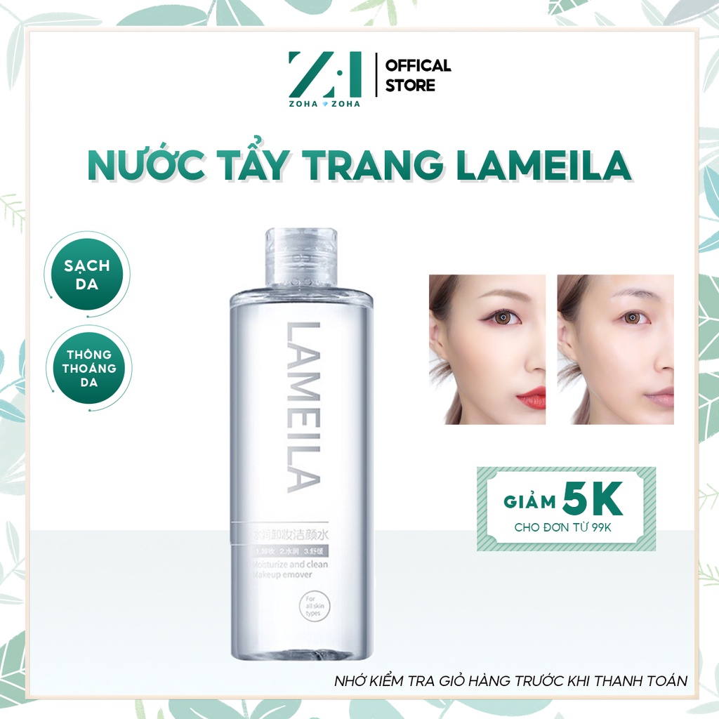 Nước tẩy trang Lameila 50ml sạch sâu dịu nhẹ dành cho mọi loại da zoha