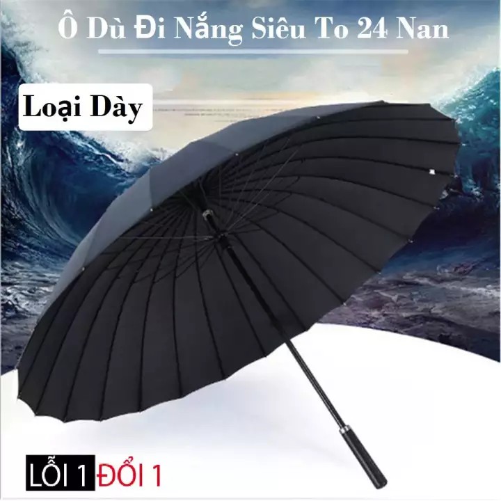 Dù Chống Lật Siêu To, Ô 24 Nan cán dài cao cấp  chắc chắn và bền bỉ  Kiểu Dáng Đẹp Vải Chống Thấm Nước - Loại Tốt